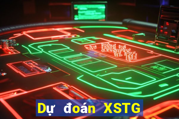 Dự đoán XSTG ngày 11