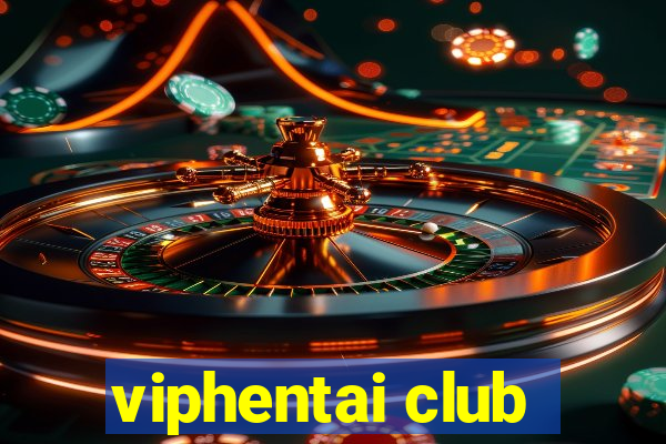 viphentai club