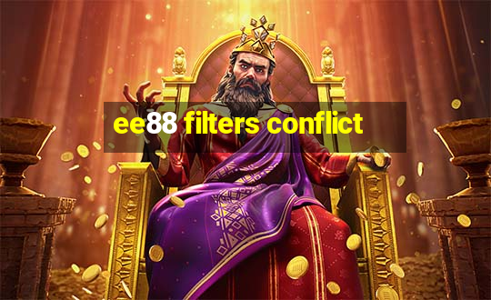 ee88 filters conflict