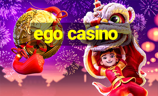 ego casino