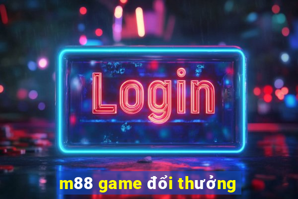 m88 game đổi thưởng