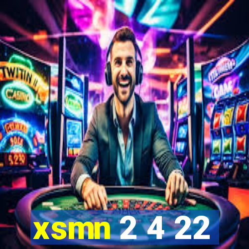 xsmn 2 4 22