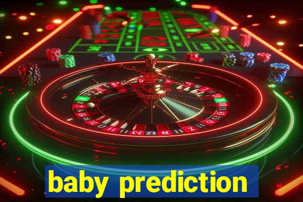 baby prediction