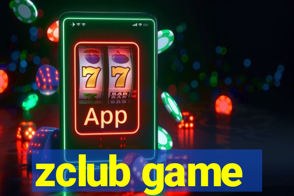 zclub game