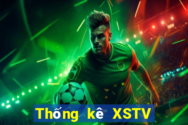 Thống kê XSTV ngày 28