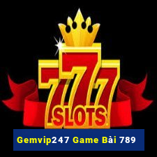 Gemvip247 Game Bài 789