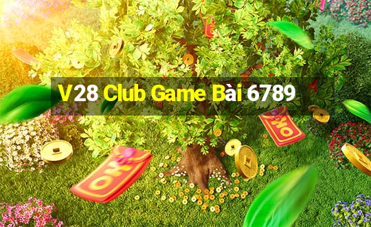 V28 Club Game Bài 6789