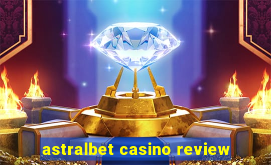 astralbet casino review