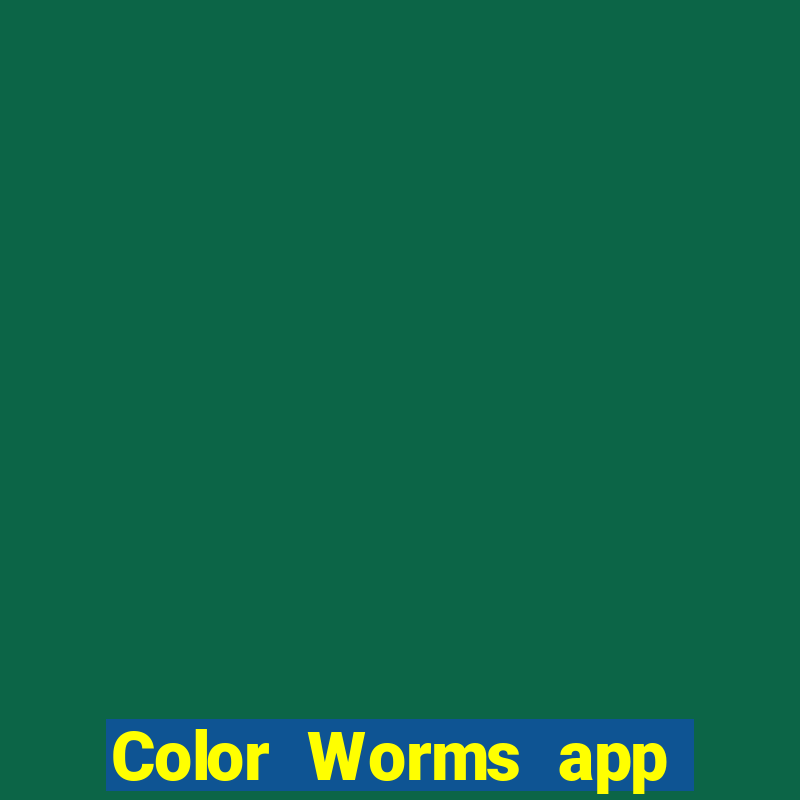 Color Worms app Tải về