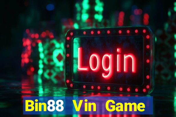 Bin88 Vin Game Bài 247