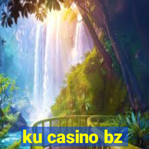 ku casino bz