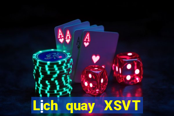 Lịch quay XSVT ngày 14