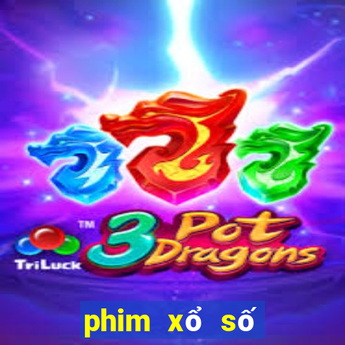 phim xổ số miền trung