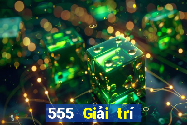 555 Giải trí Việt nam