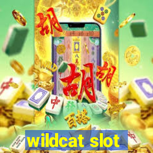 wildcat slot