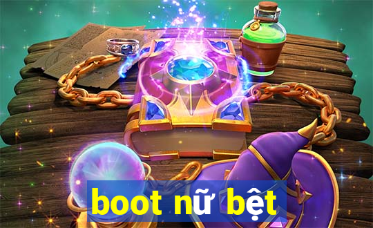 boot nữ bệt