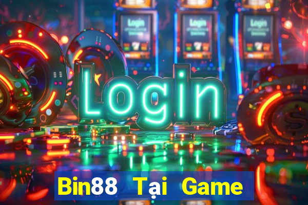 Bin88 Tại Game Bài B52 Đổi Thưởng