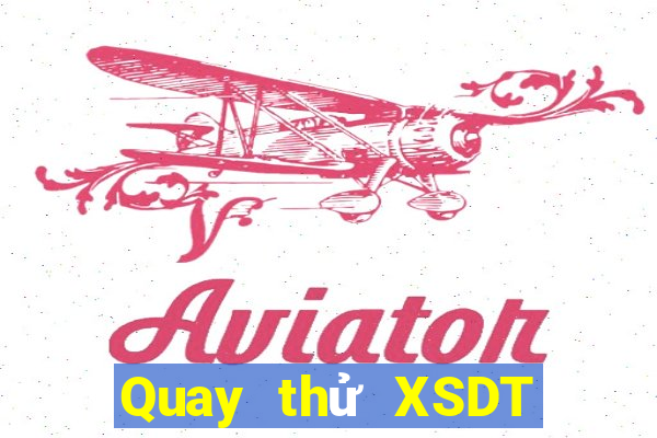 Quay thử XSDT Thứ 5