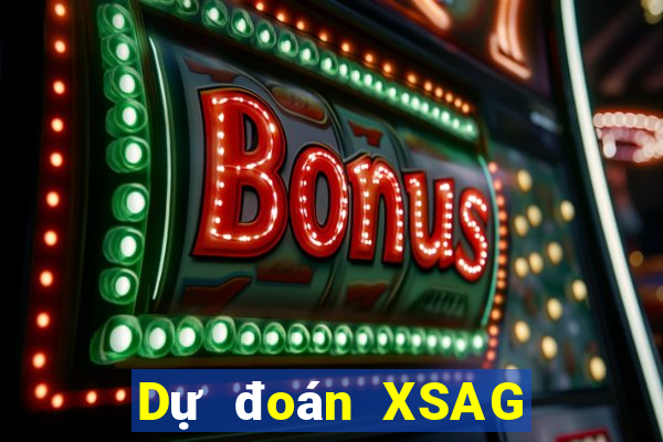 Dự đoán XSAG ngày 5