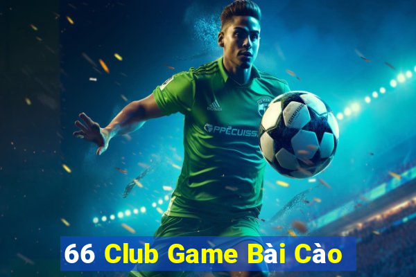 66 Club Game Bài Cào