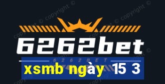 xsmb ngày 15 3