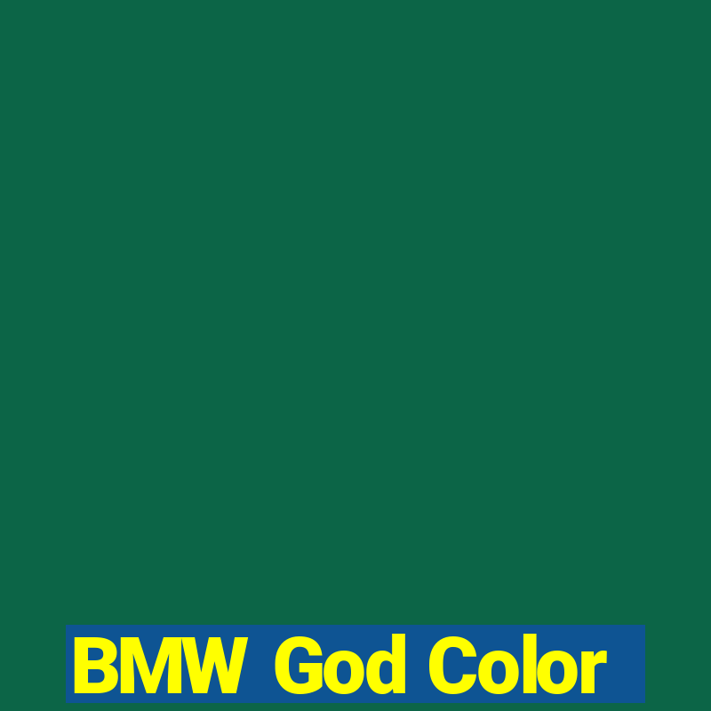 BMW God Color