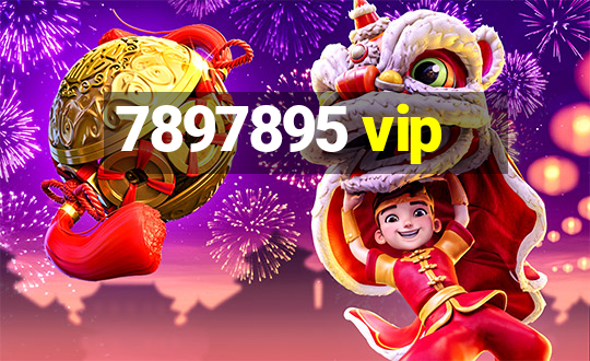 7897895 vip