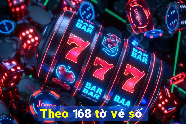 Theo 168 tờ vé số