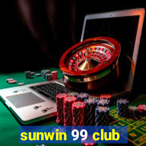 sunwin 99 club