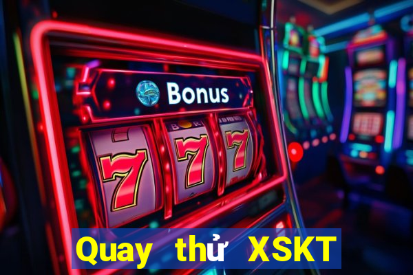 Quay thử XSKT ngày 29