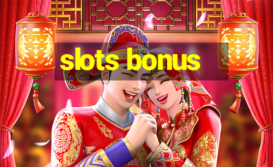 slots bonus