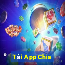 Tải App Chia