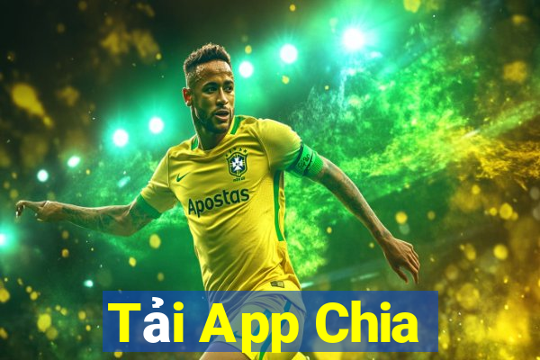 Tải App Chia