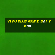 Vivu Club Game Bài Yo88