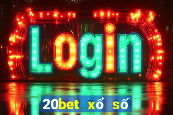 20bet xổ số cạnh tranh Tải về