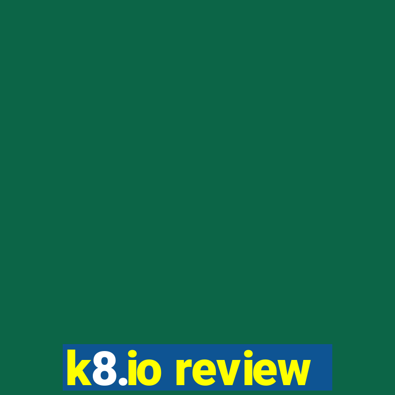 k8.io review