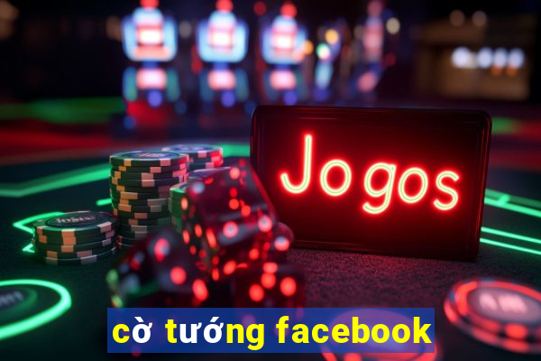 cờ tướng facebook