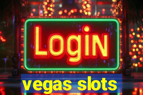 vegas slots