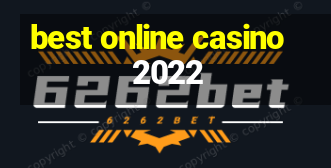 best online casino 2022