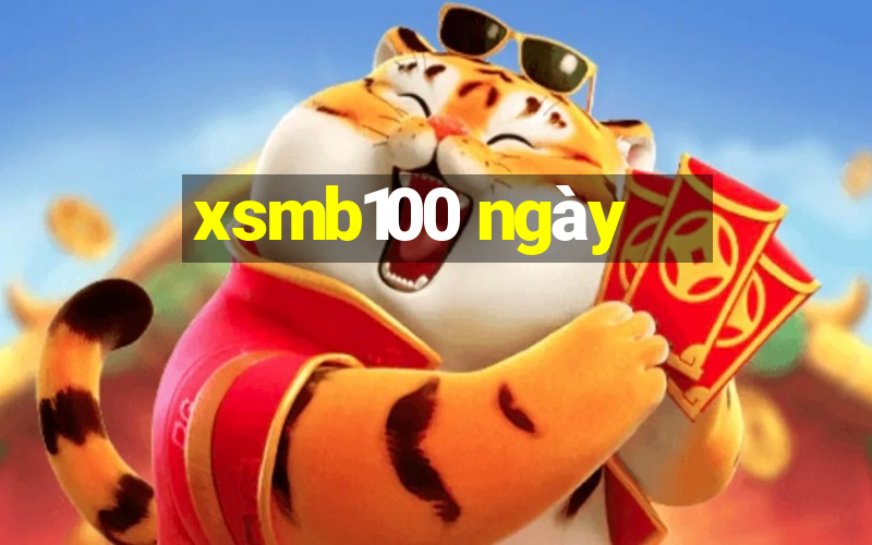 xsmb100 ngày