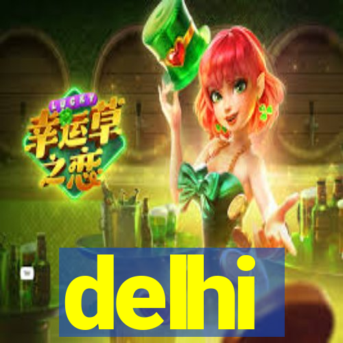 delhi