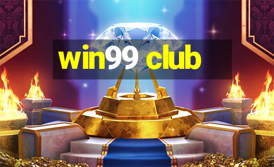 win99 club