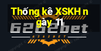 Thống kê XSKH ngày 11