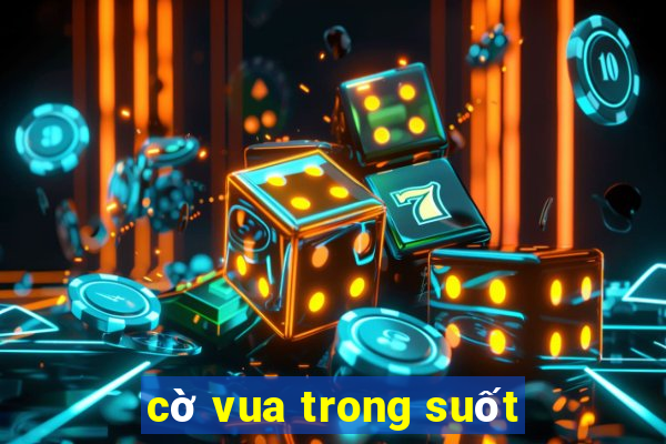 cờ vua trong suốt