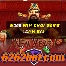 W365 Win Choi Game Đánh Bài