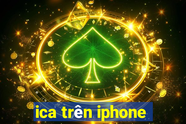 ica trên iphone