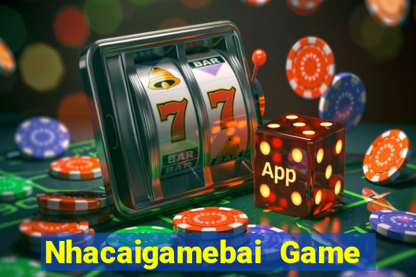 Nhacaigamebai Game Bài 6789