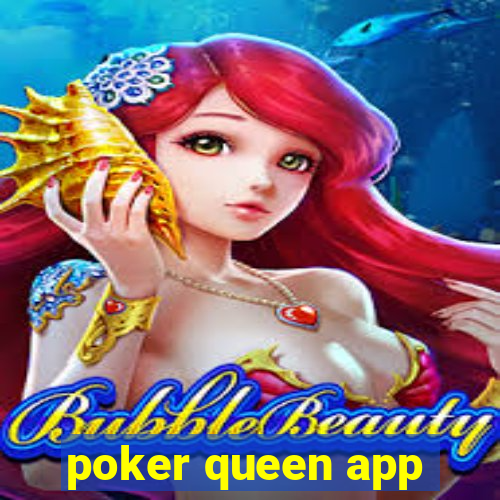 poker queen app