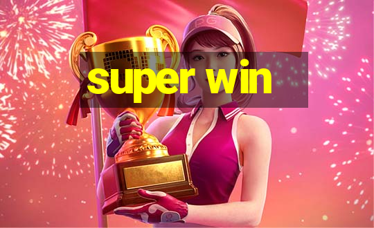 super win