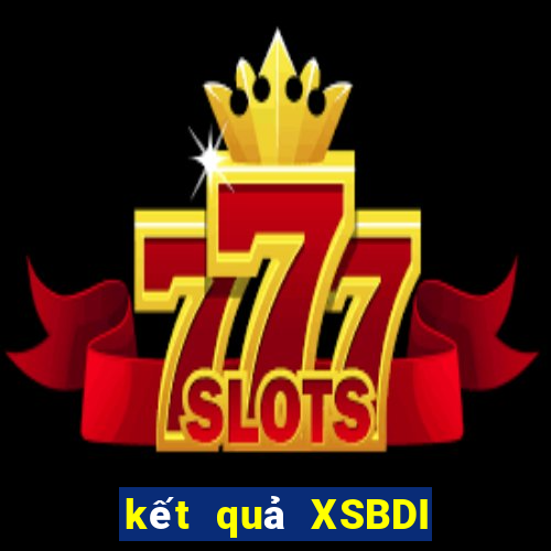 kết quả XSBDI ngày 24